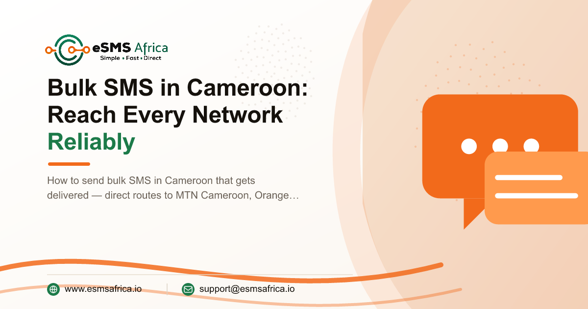 Bulk SMS in Cameroon: Reach Every Network Reliably