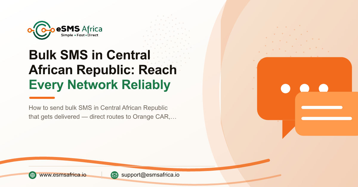 Bulk SMS in Central African Republic: Reach Every Network Reliably