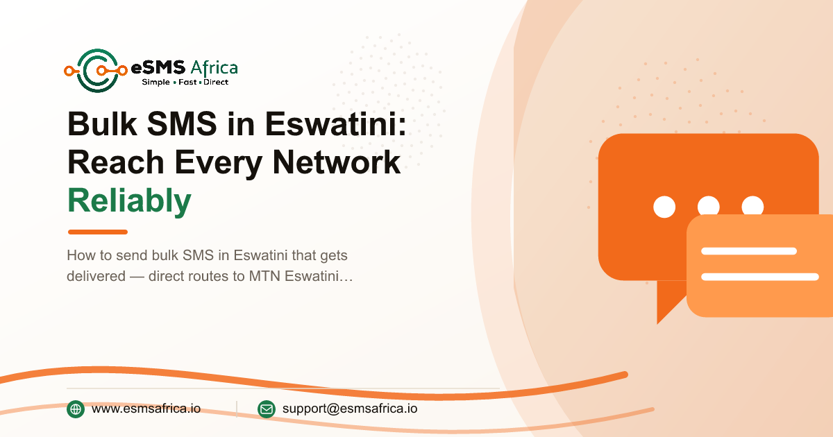 Bulk SMS in Eswatini: Reach Every Network Reliably