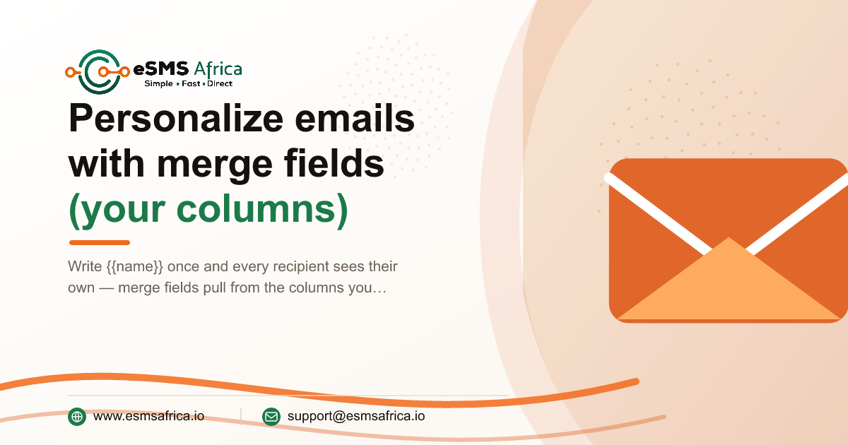 Personalize emails with merge fields (your columns)