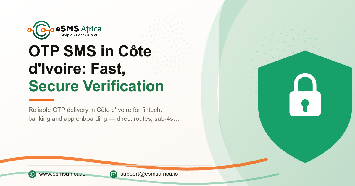 OTP SMS in Côte d'Ivoire: Fast, Secure Verification