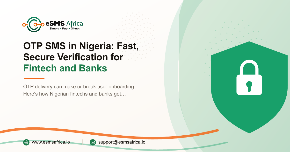 OTP SMS in Nigeria: Fast, Secure Verification for Fintech and Banks
