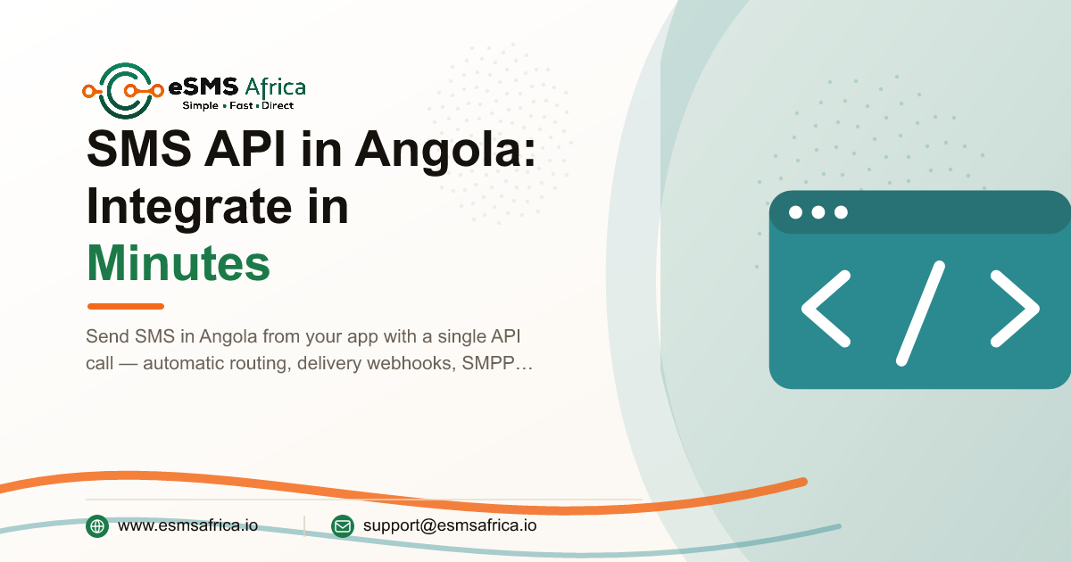SMS API in Angola: Integrate in Minutes