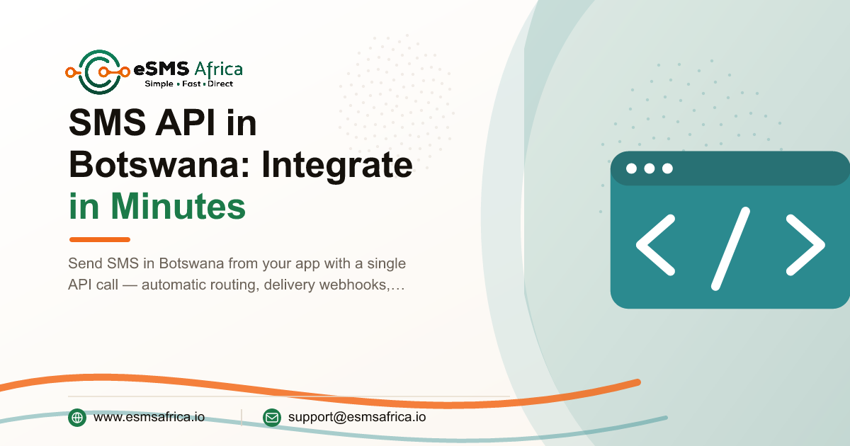 SMS API in Botswana: Integrate in Minutes