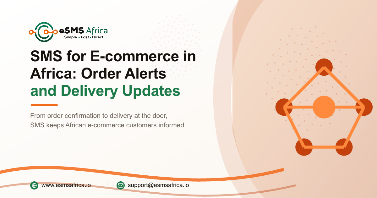 SMS for E-commerce in Africa: Order Alerts and Delivery Updates