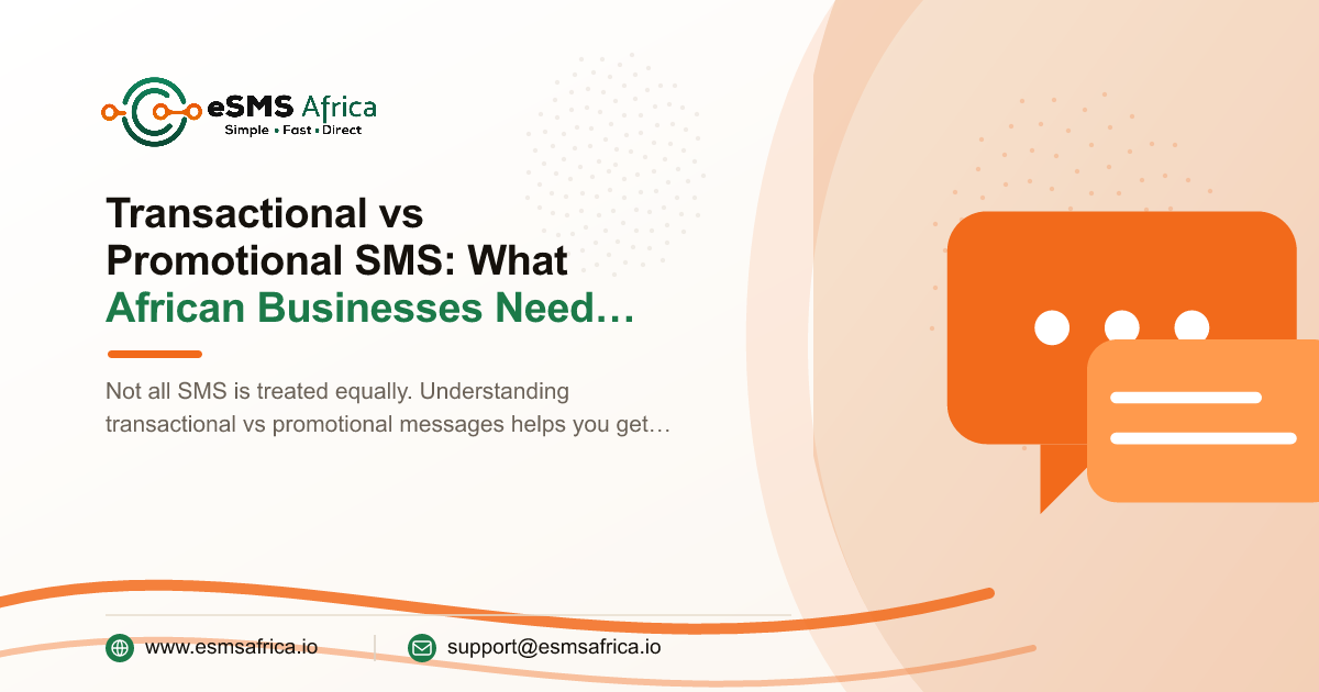 Transactional vs Promotional SMS: What African Businesses Need to Know
