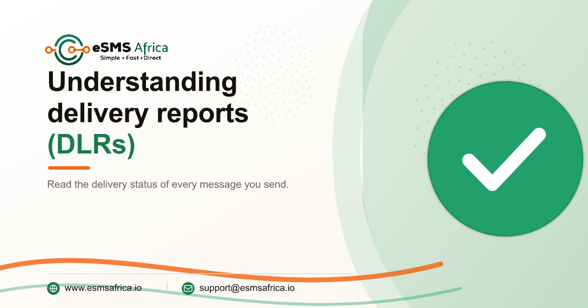 Understanding delivery reports (DLRs)
